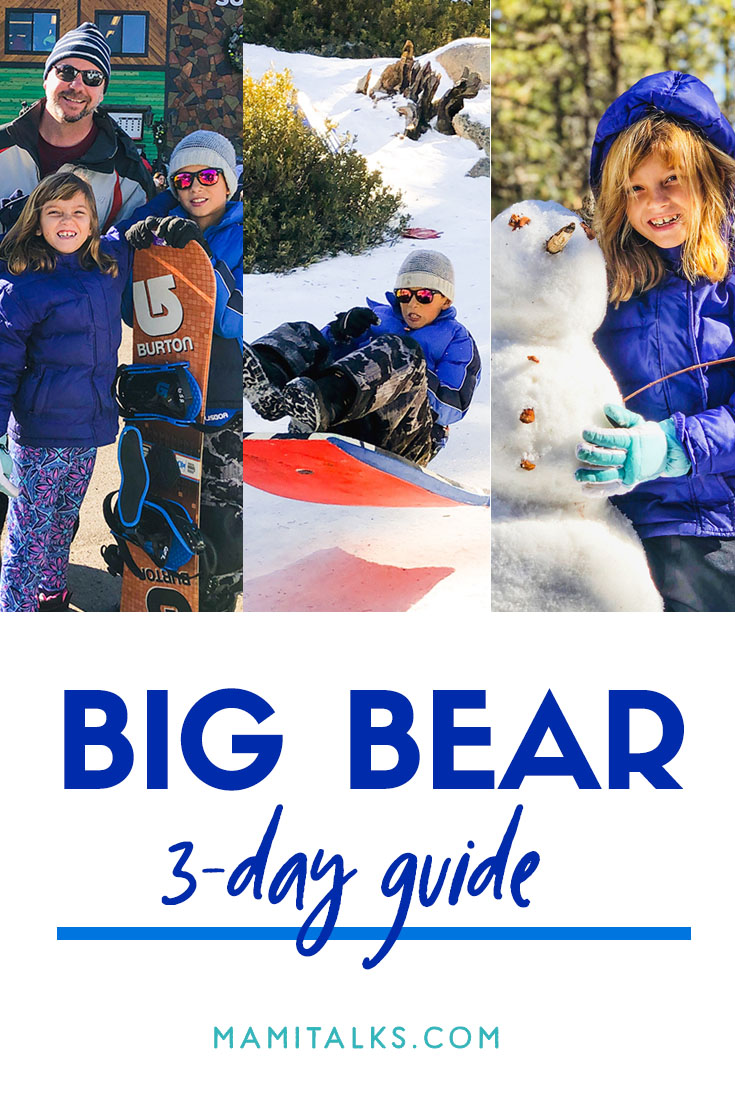 Guide to Big Bear, 3 photos with family and fonts. -MamiTalks.com